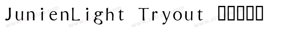 JunienLight Tryout字体转换